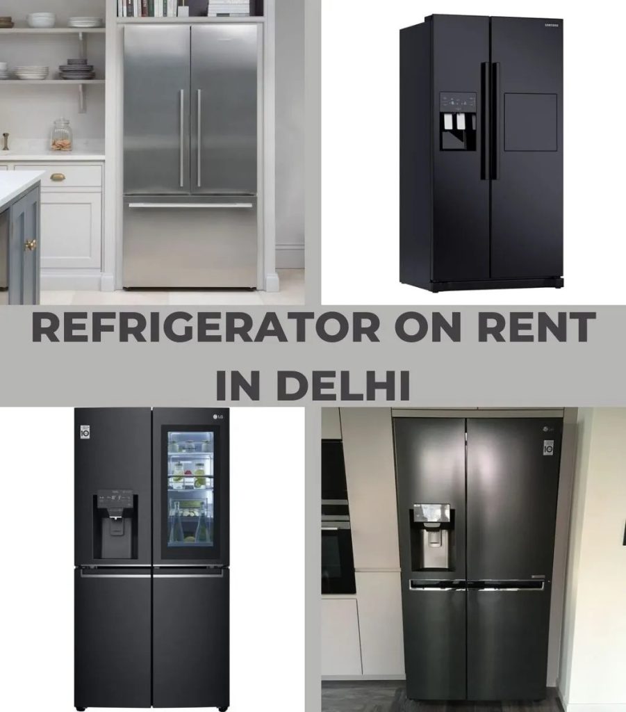 Refrigerator on Rent in Delhi