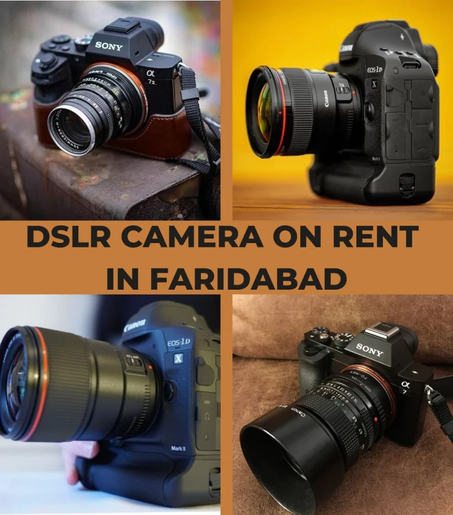 Camera on Rent in Faridabad