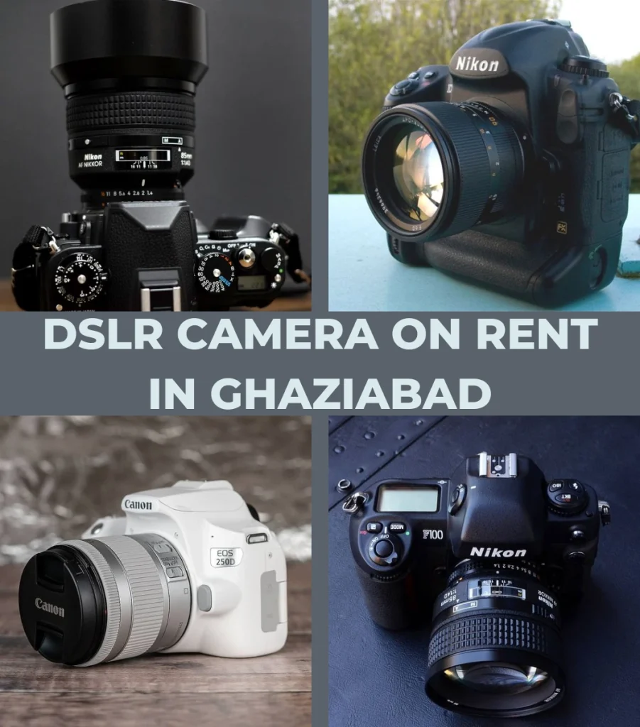 Camera on Rent in Ghaziabad