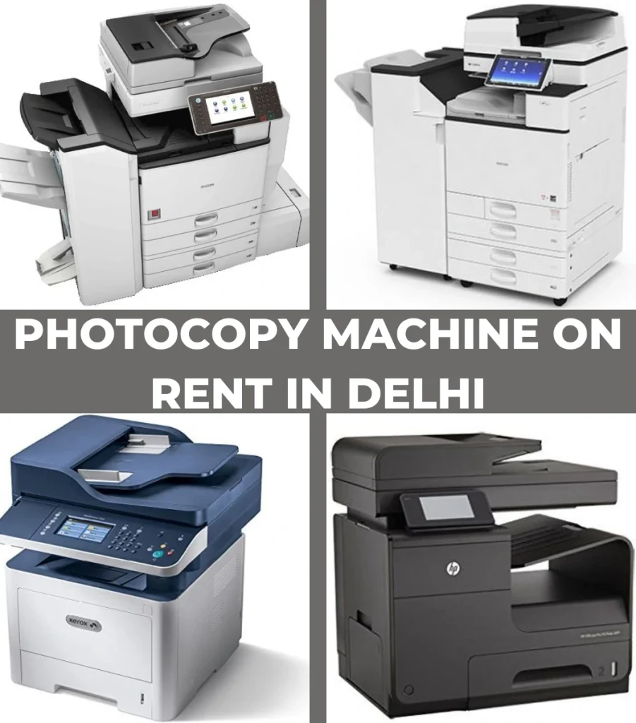 Photocopiers Machine for Rent in Delhi