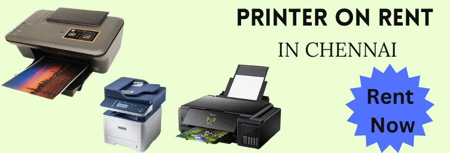 Printer on Rent in Chennai