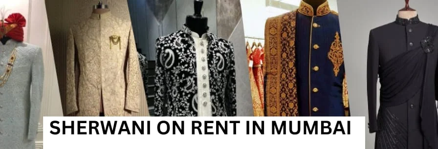 Sherwani on Rent in Mumbai