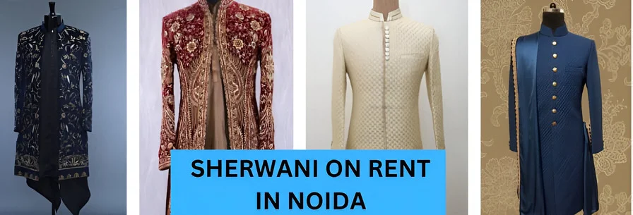 Sherwani on Rent in Noida