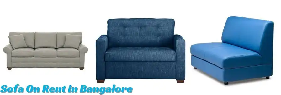 Sofa on Rent in Bangalore