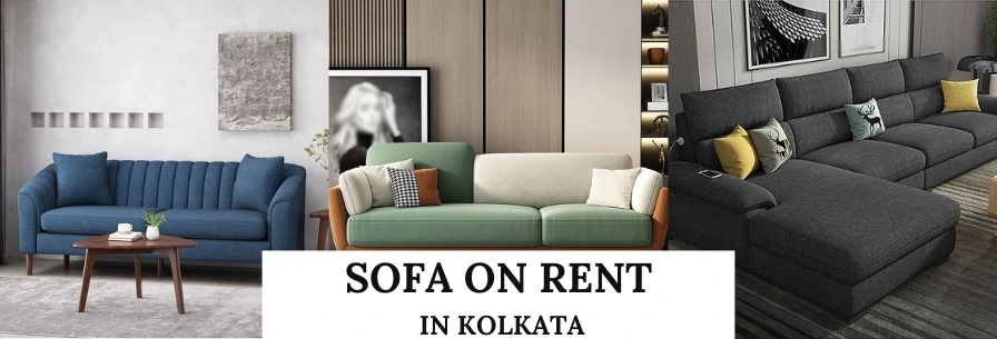 Sofa on Rent in Kolkata