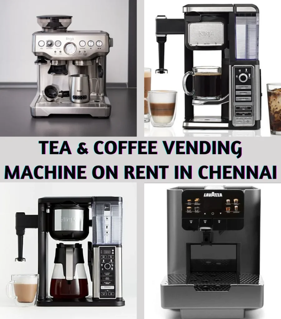 Tea and Coffee Vending Machine on Rent in Chennai