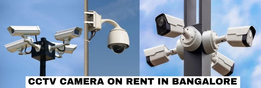 CCTV Camera on Rent in Bangalore