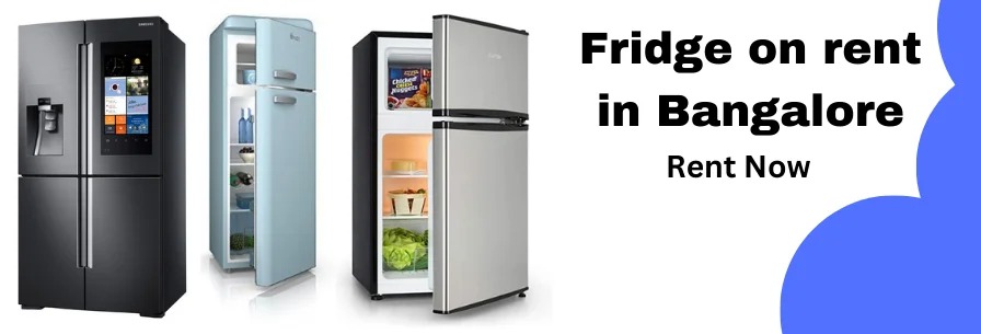 refrigerator on rent in bangalore
