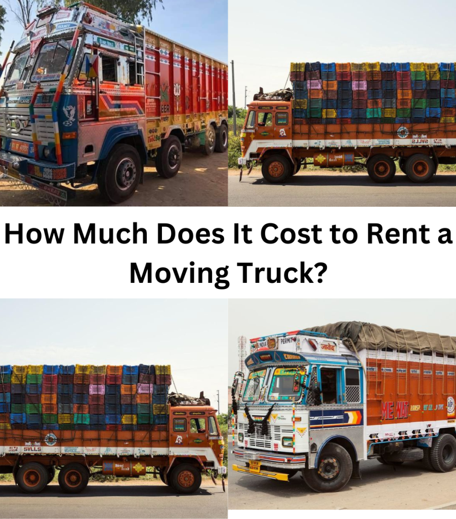 How Much Does It Cost to Rent a Moving Truck?