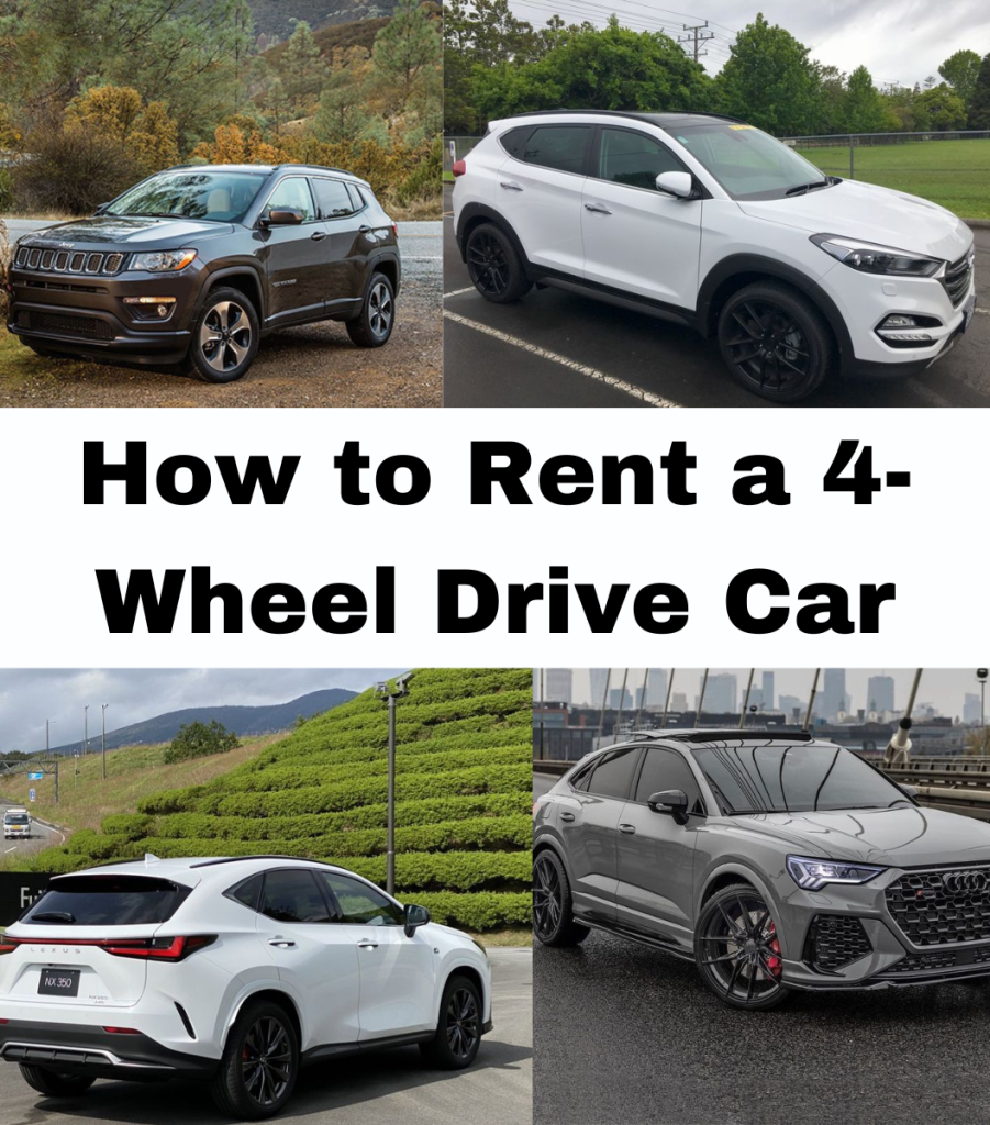 How to Rent a 4-Wheel Drive Car