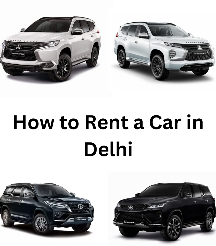 How to Rent a Car in Delhi?