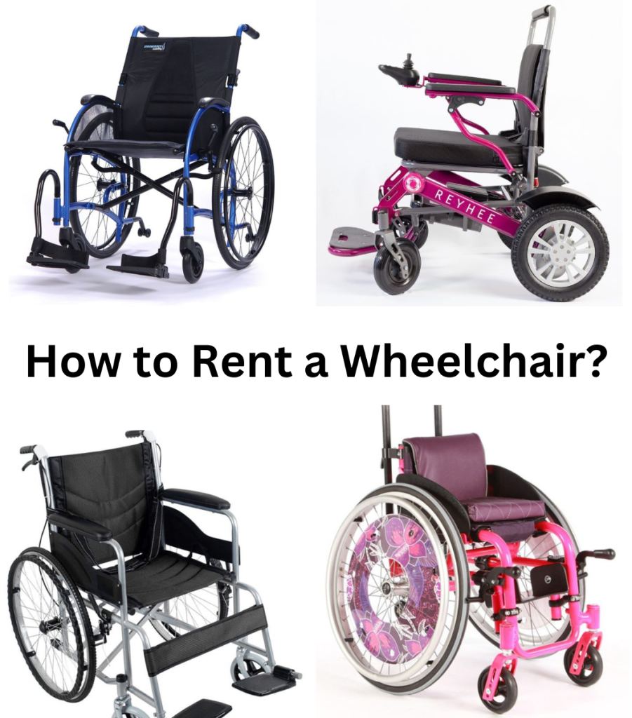 How to Rent a Wheelchair?