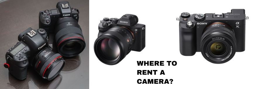 Where to Rent a Camera