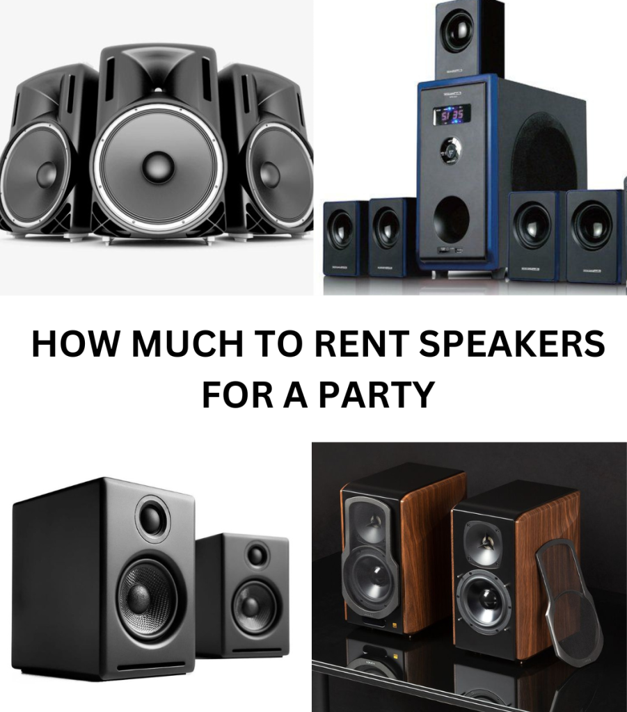 How Much Does it Cost to Rent Speakers for a Party