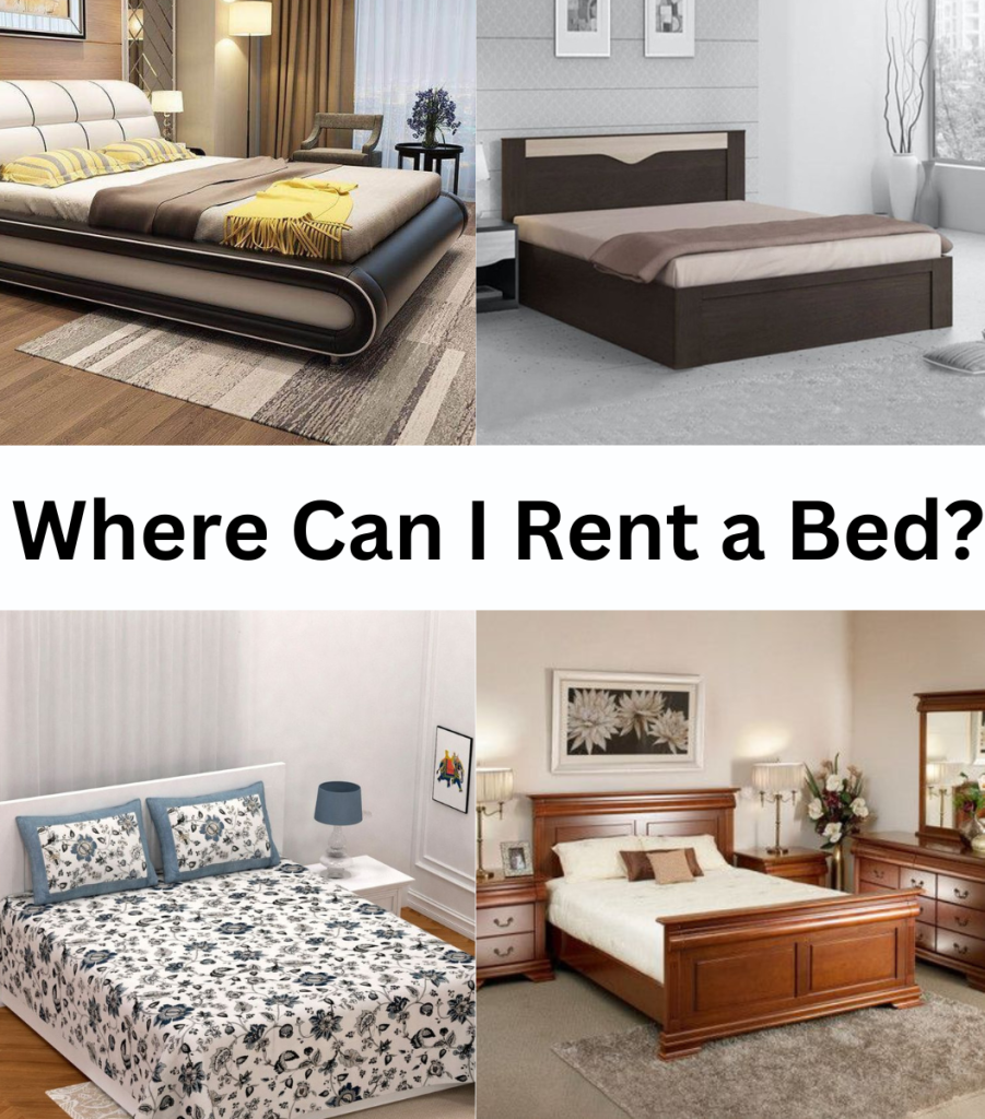 Where Can I Rent a Bed?