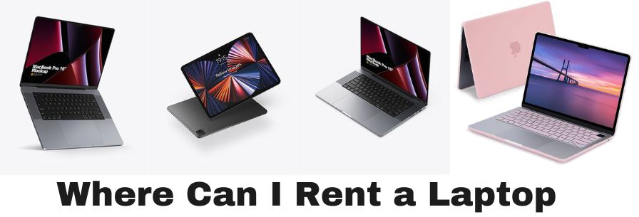 Where Can I Rent a Laptop