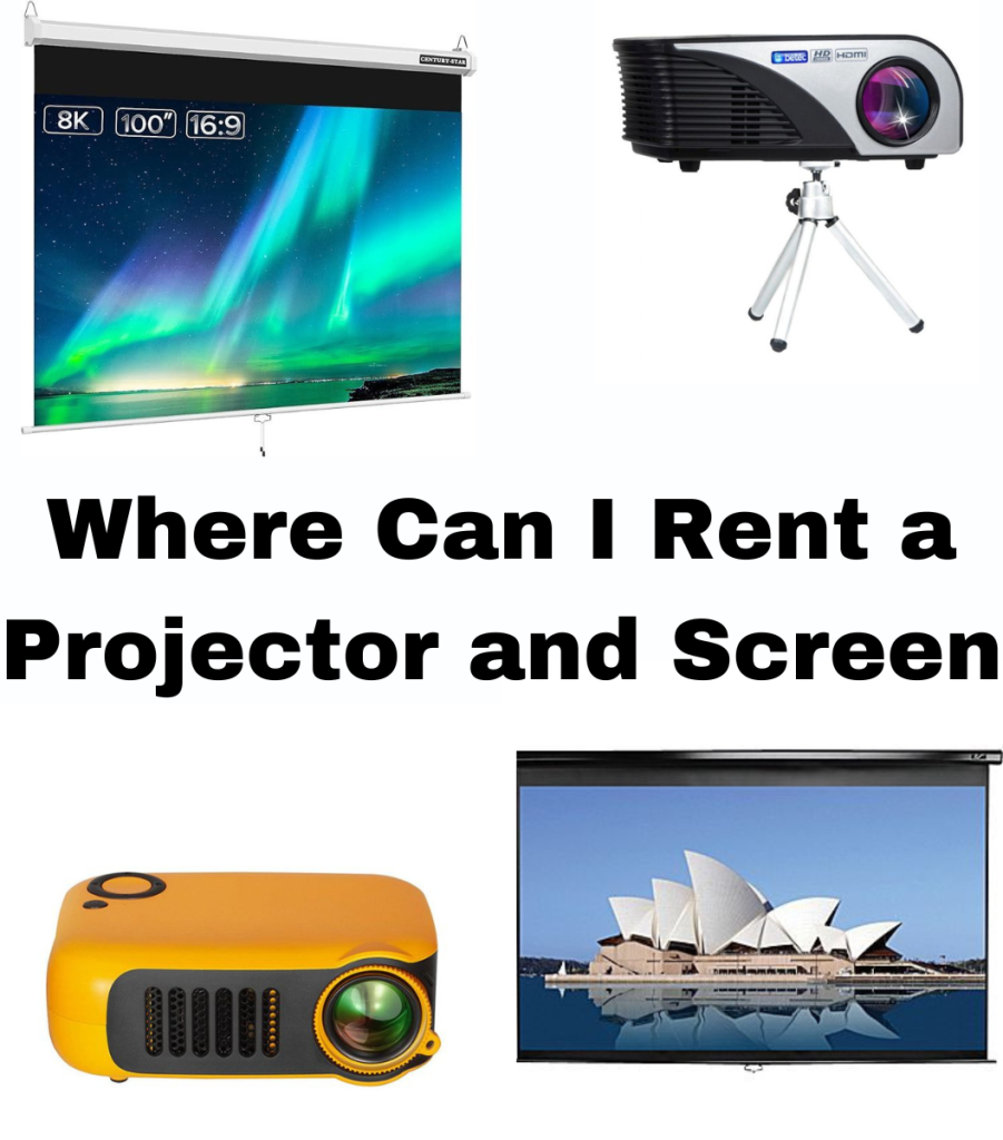 Where Can I Rent a Projector and Screen