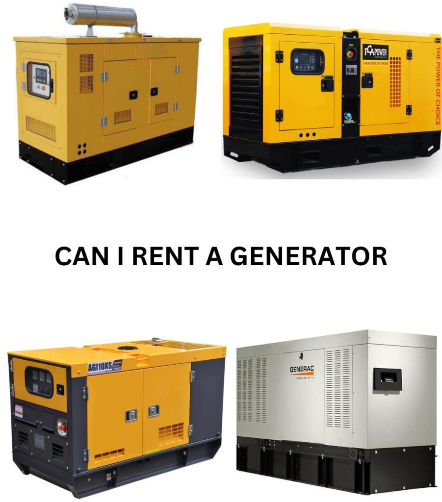 can i rent a generator
