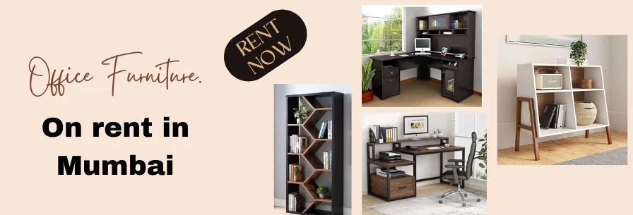 office furniture on rent in mumbai