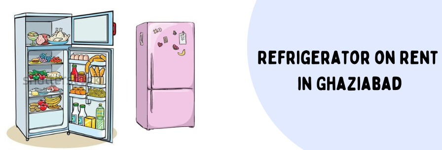 refrigerator on Rent in ghaziabad