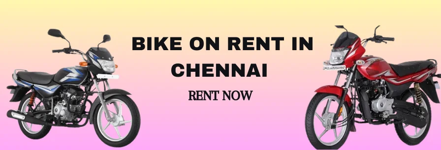 Bike on Rent in Chennai