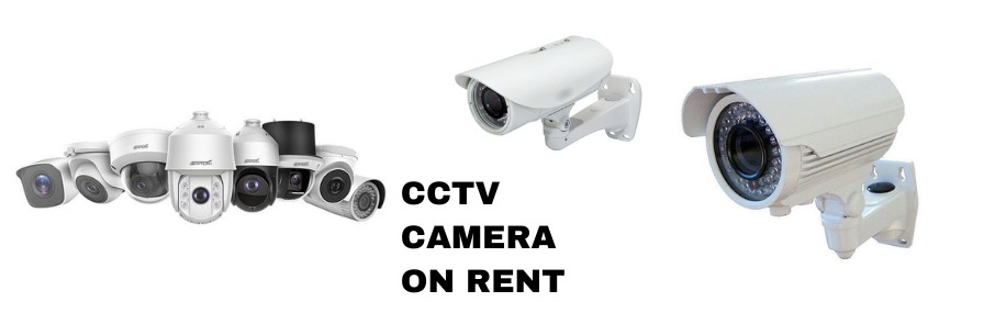 CCTV camera on rent