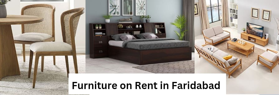 Furniture On Rent in Faridabad