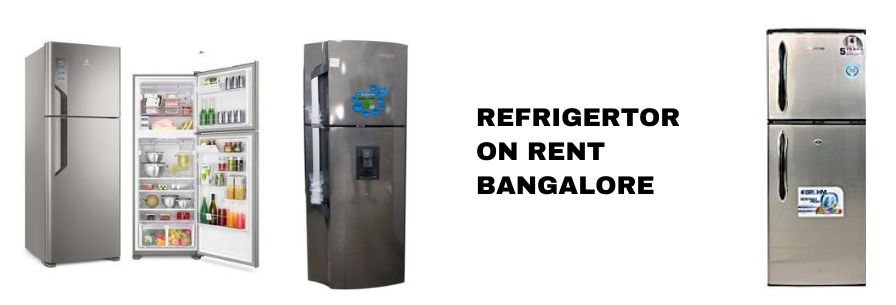 Refrigerator on Rent Bangalore