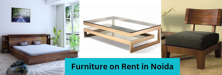 furniture on rent in noida