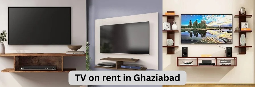 Rent TV in Ghaziabad