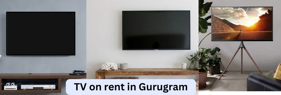 TV on Rent in gurugram