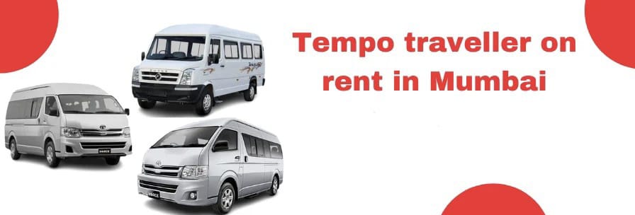 Tempo Traveller on Rent in mumbai