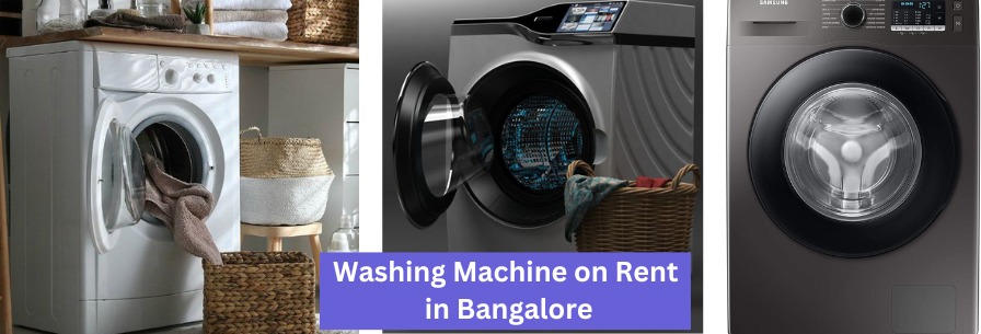 washing machine on rent in bangalore