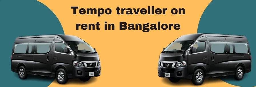 Tempo Travellers On Rent in Bangalore