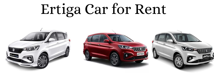 Ertiga Car for Rent