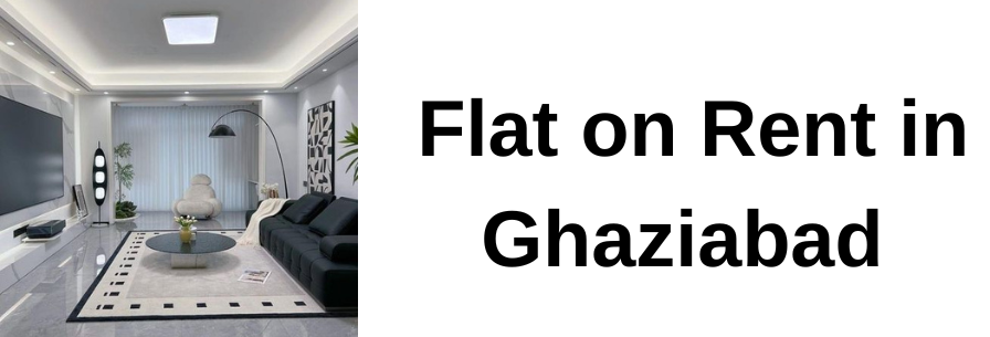Flat on Rent in Ghaziabad