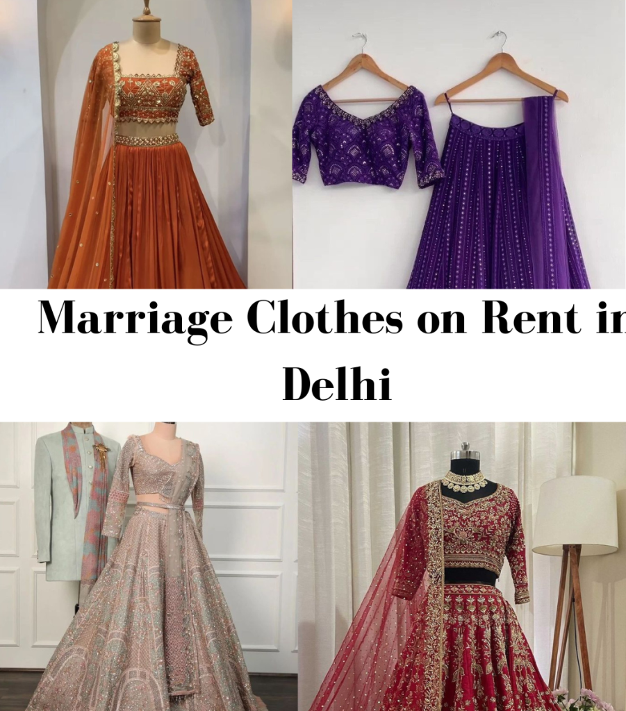 Marriage Clothes on Rent in Delhi