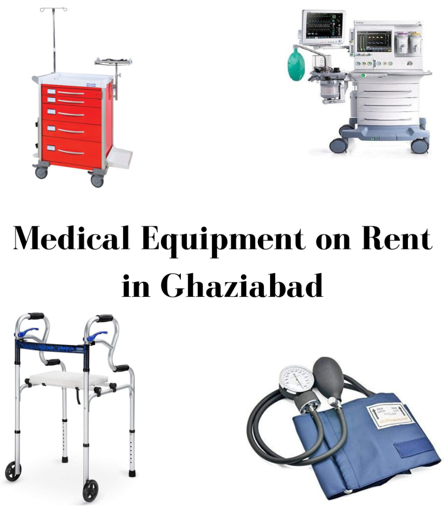 Medical Equipment on Rent in Ghaziabad