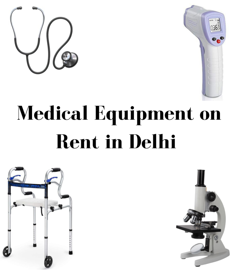 Medical Equipment on Rent in Delhi 