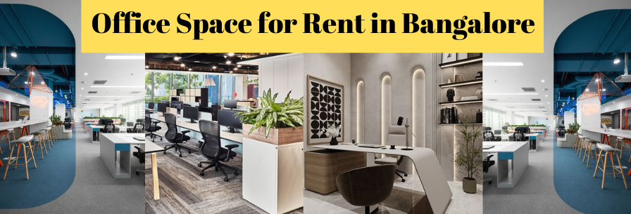 Office Space for Rent in Bangalore