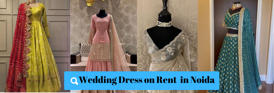 Wedding Dress on Rent in Noida