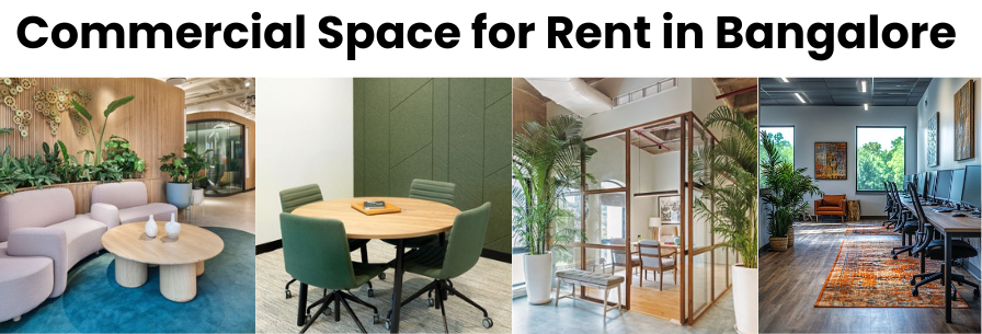 Commercial Space for Rent in Bangalore