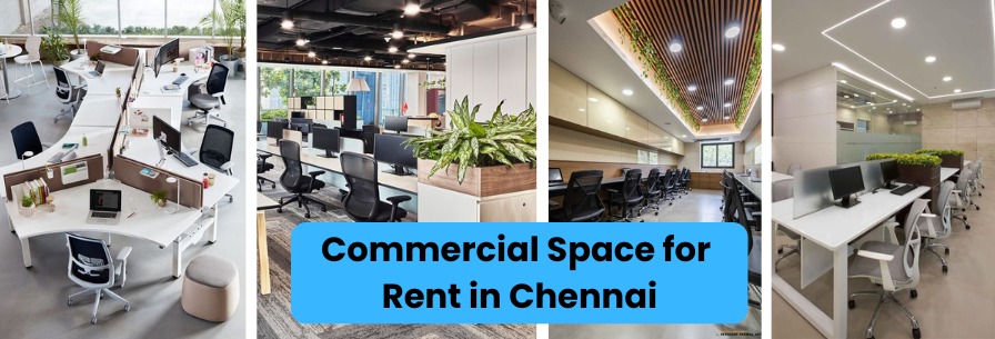 Commercial Space for Rent in Chennai