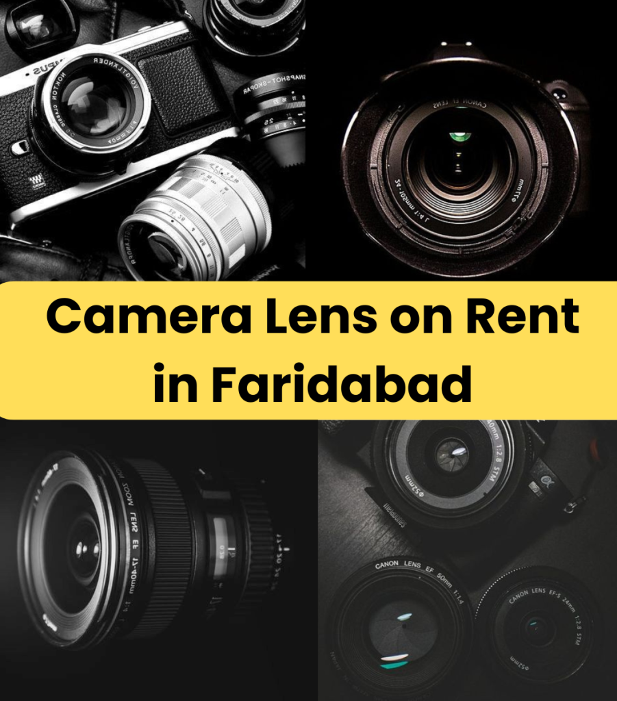 Camera Lens on Rent in Faridabad
