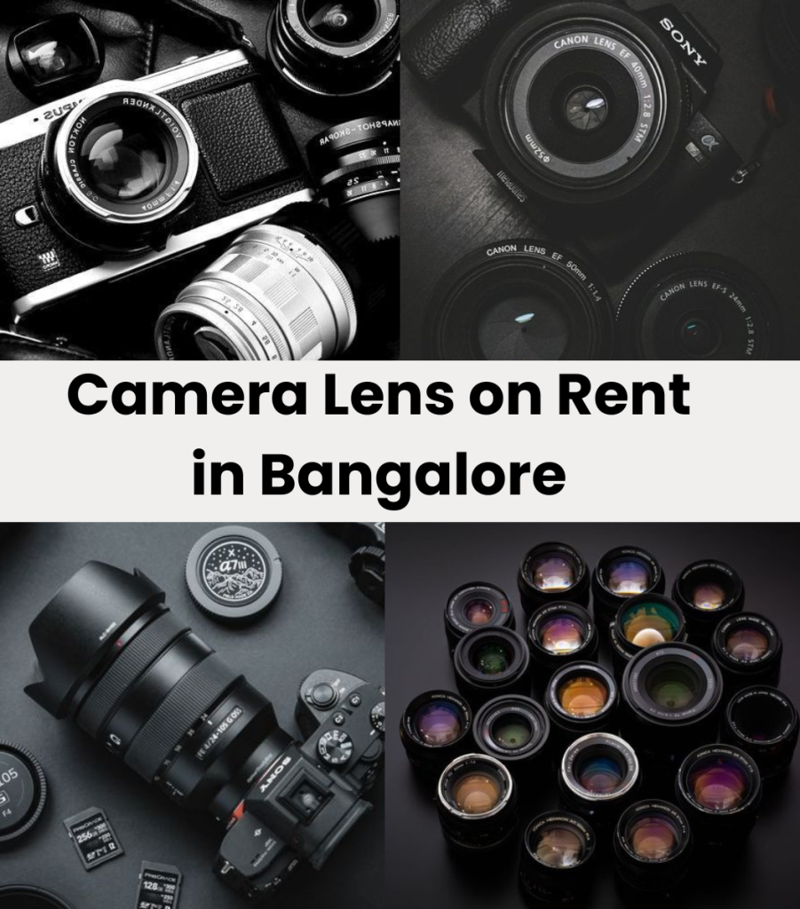 Camera Lens on Rent in Bangalore
