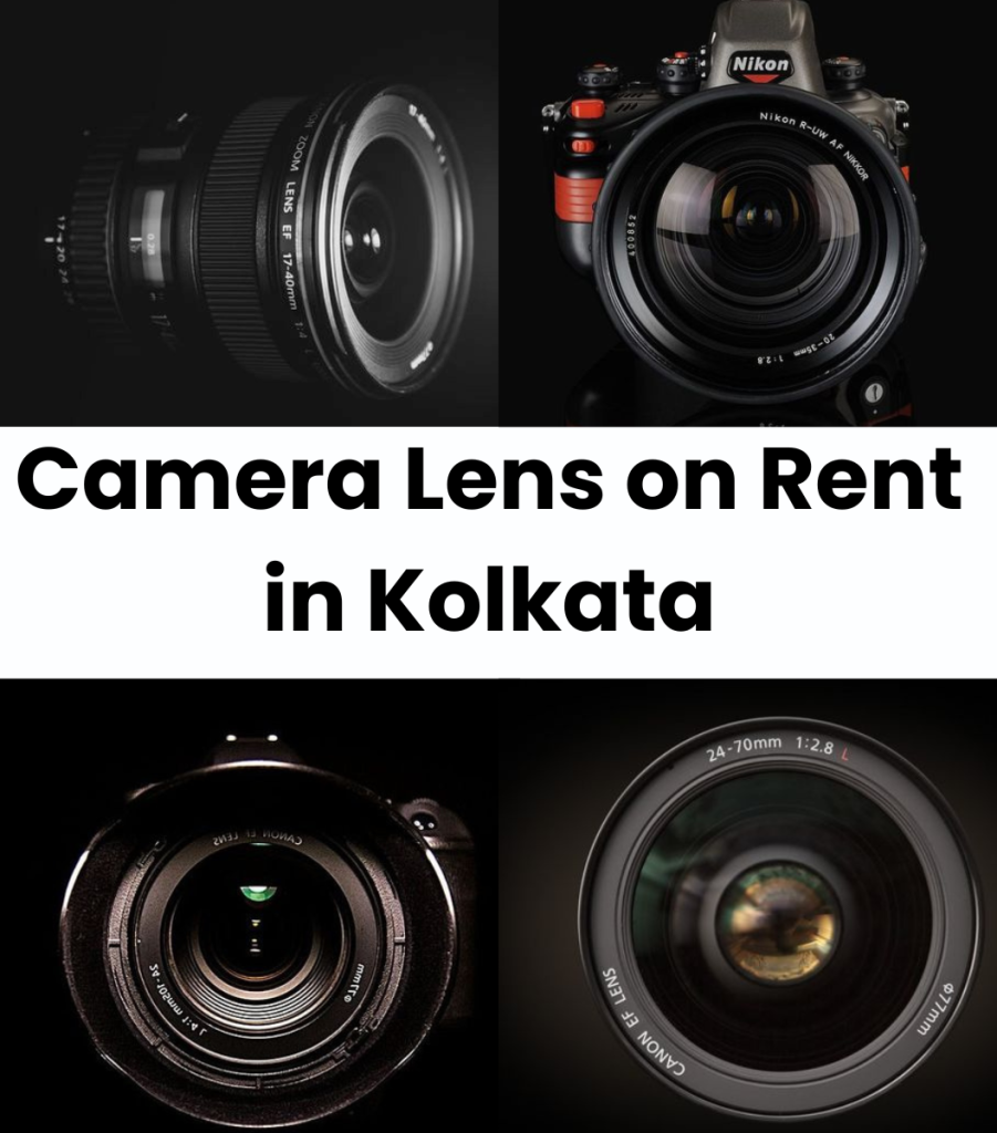 Camera Lens on Rent in Kolkata