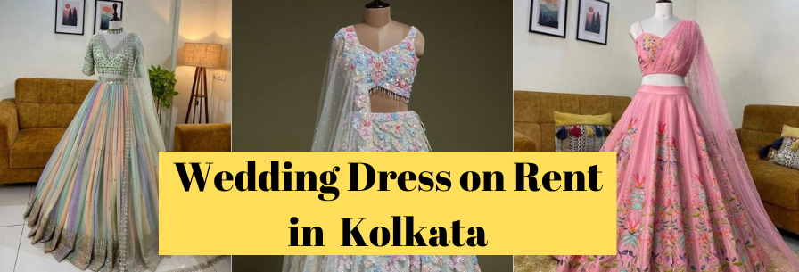 Wedding Dress on Rent in Kolkata