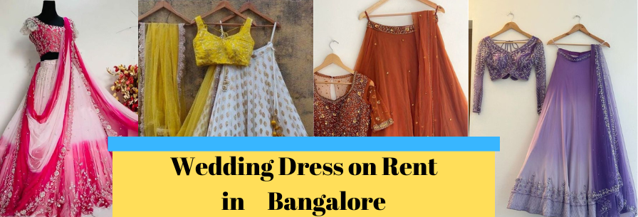 Wedding Dress on Rent in Bangalore
