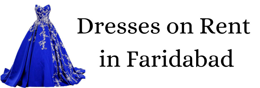 Dresses on Rent in Faridabad