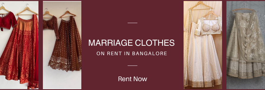 Marriage Clothes on Rent in Bangalore